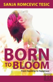 Born To Bloom