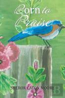 Born To Praise