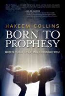 Born To Prophesy