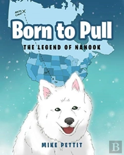 Bertrand.pt - Born To Pull: The Legend Of Nanook
