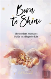 Born To Shine