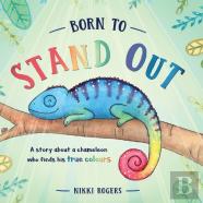 Born To Stand Out