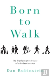 Born To Walk