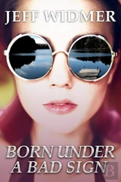 Born Under A Bad Sign
