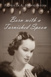 Born With A Tarnished Spoon