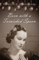Born With A Tarnished Spoon