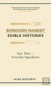 Borough Market: Edible Histories