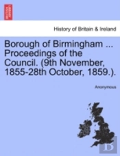 Borough Of Birmingham ... Proceedings Of