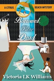 Borrowed, Blue, Dead