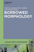 Borrowed Morphology