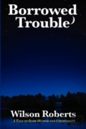 Borrowed Trouble