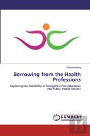 Borrowing From The Health Professions
