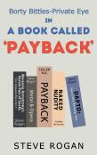Borty Bittles - Private Eye In A Book Called 'Payback'