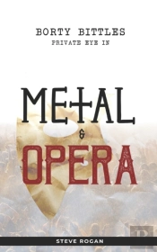 Borty Bittles - Private Eye In Metal & Opera
