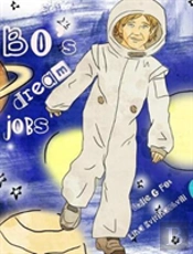 Bo'S Dream Jobs