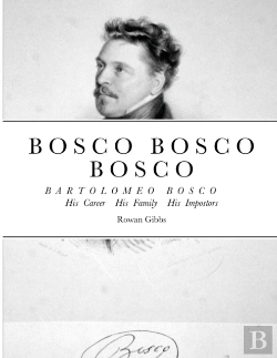 Bertrand.pt - Bosco Bosco Bosco Bartolomeo Bosco His Career His Family His Impostors