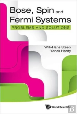 Bertrand.pt - Bose, Spin And Fermi Systems: Problems And Solutions