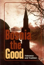 Bosnia The Good