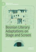 Bosnian Literary Adaptations On Stage And Screen