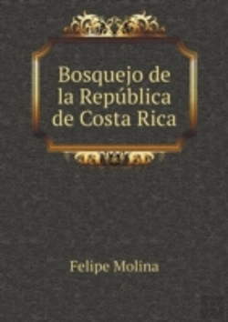 Bertrand.pt - Bosquejo De La Republica De Costa Rica