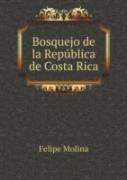 Bosquejo De La Republica De Costa Rica