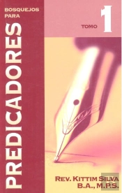 Bosquejos Para Predicadores. (T.1)