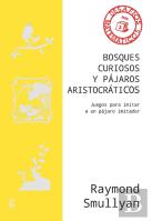 Bosques Curiosos Y Pajaros Aristocraticos
