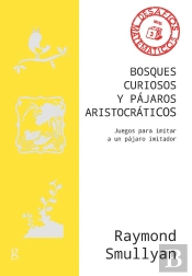 Bosques Curiosos Y Pajaros Aristocraticos