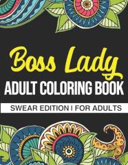 Boss Lady Adult Coloring Book