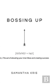 Bossing Up