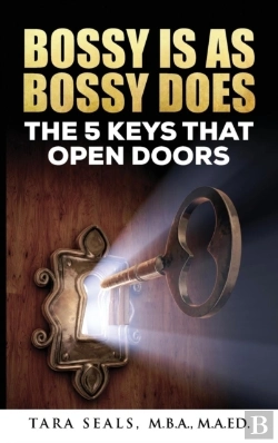 Bertrand.pt - Bossy Is As Bossy Does: The 5 Keys That Open Doors