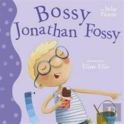 Bossy Jonathan Fossy