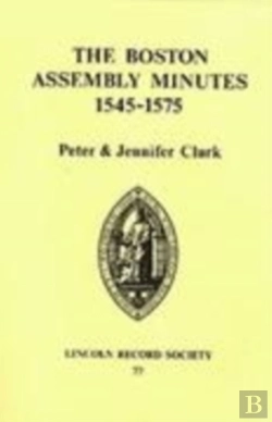 Bertrand.pt - Boston Assembly Minutes, 1545-1575