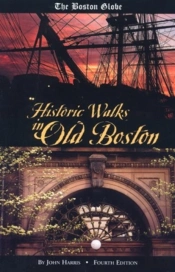 'Boston Globe' Historic Walks In Old Boston
