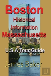 Boston Historical Information, Massachus
