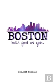 Boston Looks Good On You