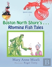 Boston North Shore'S Rhyming Fish Tales