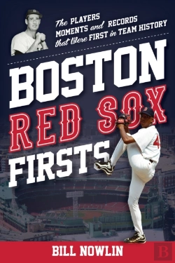 Bertrand.pt - Boston Red Sox Firsts