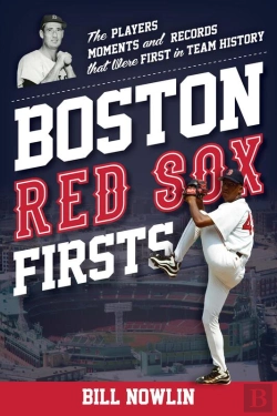 Bertrand.pt - Boston Red Sox Firsts