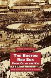 Boston Red Sox, From Cy To The Kid