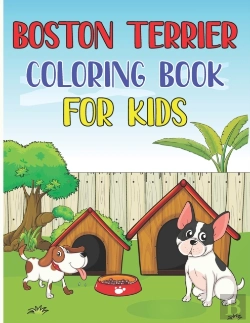 Bertrand.pt - Boston Terrier Coloring Book For Kids