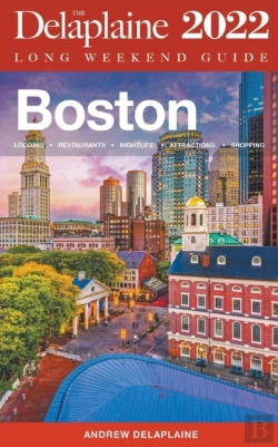 Bertrand.pt - Boston - The Delaplaine 2022 Long Weekend  Guide