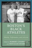 Bostonâ€™S Black Athletes