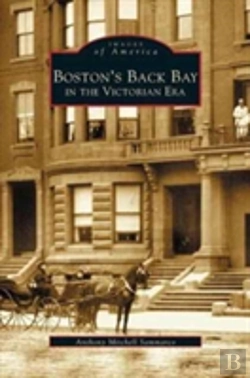 Bertrand.pt - Boston'S Back Bay In The Victorian Era, Ma