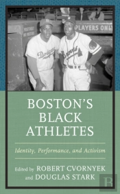 Boston'S Black Athletes