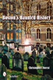 Boston'S Haunted History