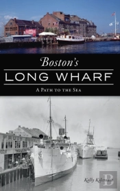 Boston'S Long Wharf