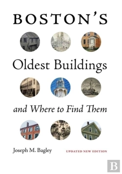 Bertrand.pt - Boston'S Oldest Buildings And Where To Find Them