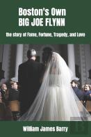 Boston'S Own Big Joe Flynn