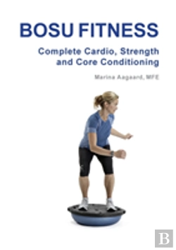Bertrand.pt - Bosu Fitness - Complete Cardio, Strength And Core Conditioning